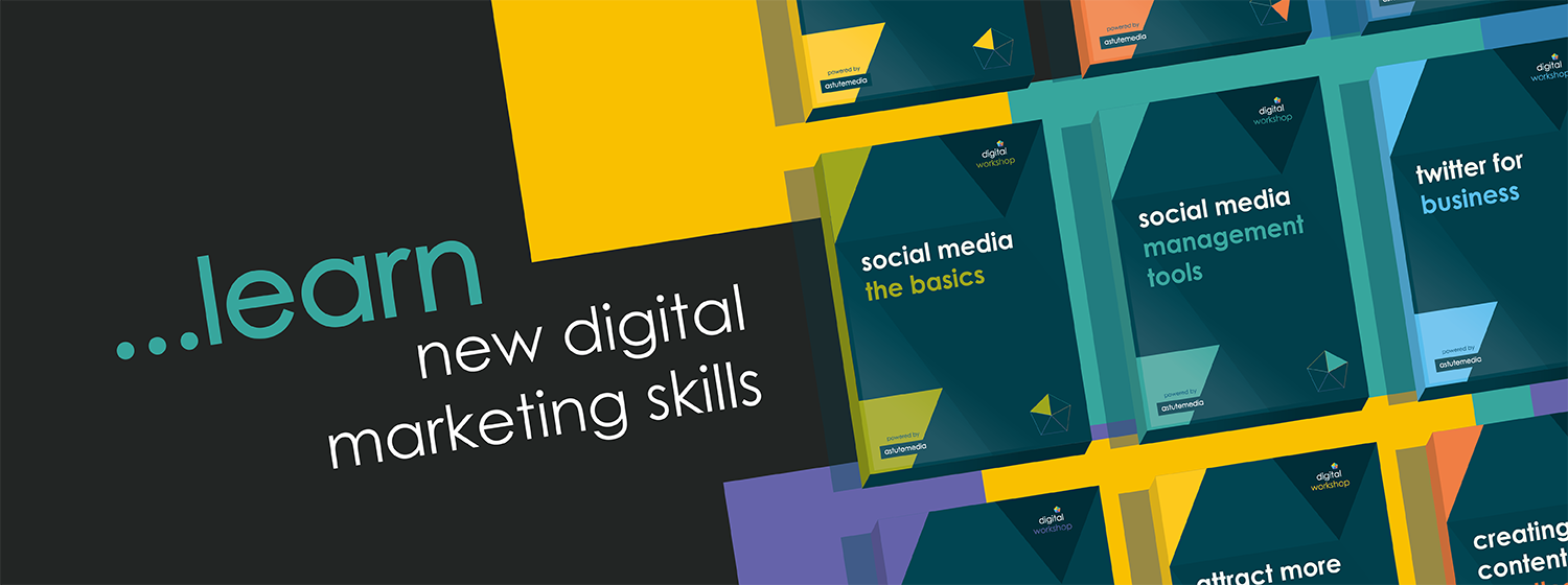 Astute Media – Getting Started with Digital Advertising for only £99